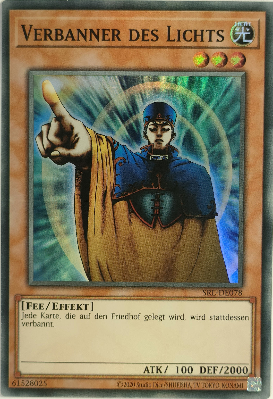 Verbanner des Lichts - Super Rare