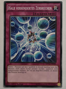 Halb verhindertes Zerbrechen - Common